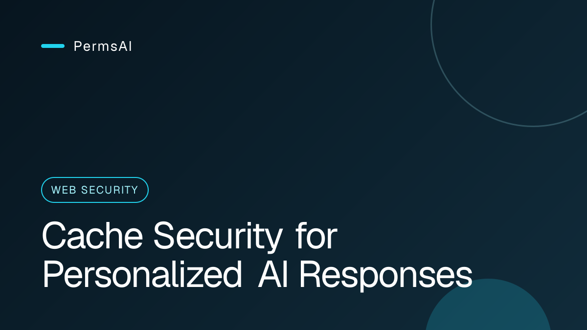Cache Security for Personalized AI Responses featured image