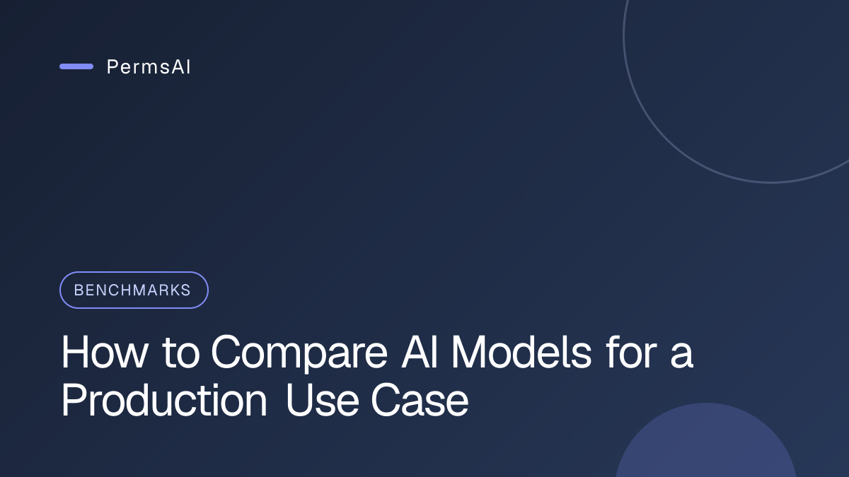 How to Compare AI Models for a Production Use Case featured image