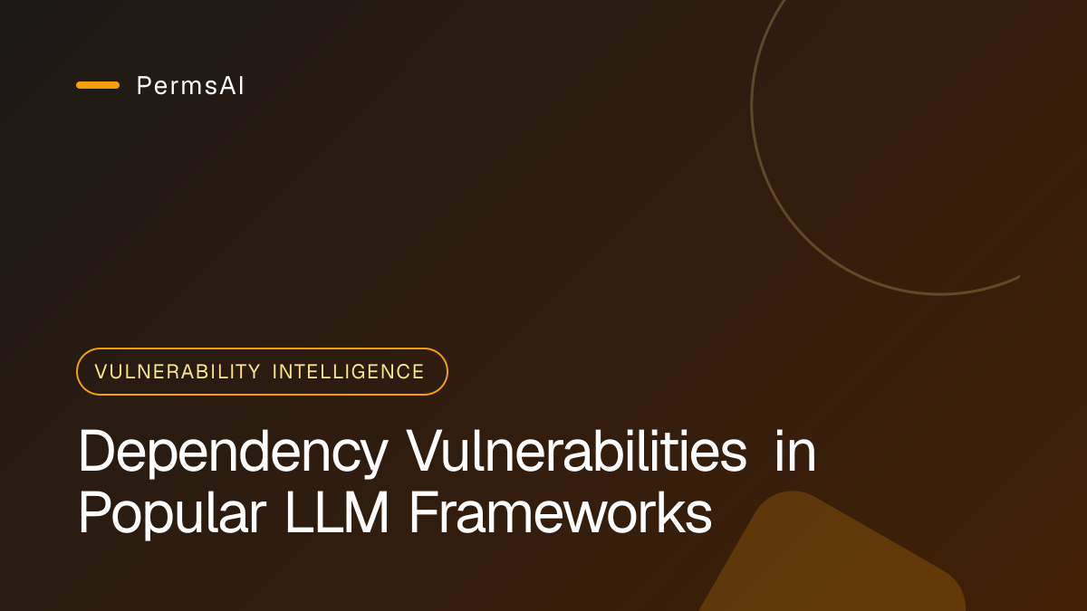 Dependency Vulnerabilities in Popular LLM Frameworks featured image