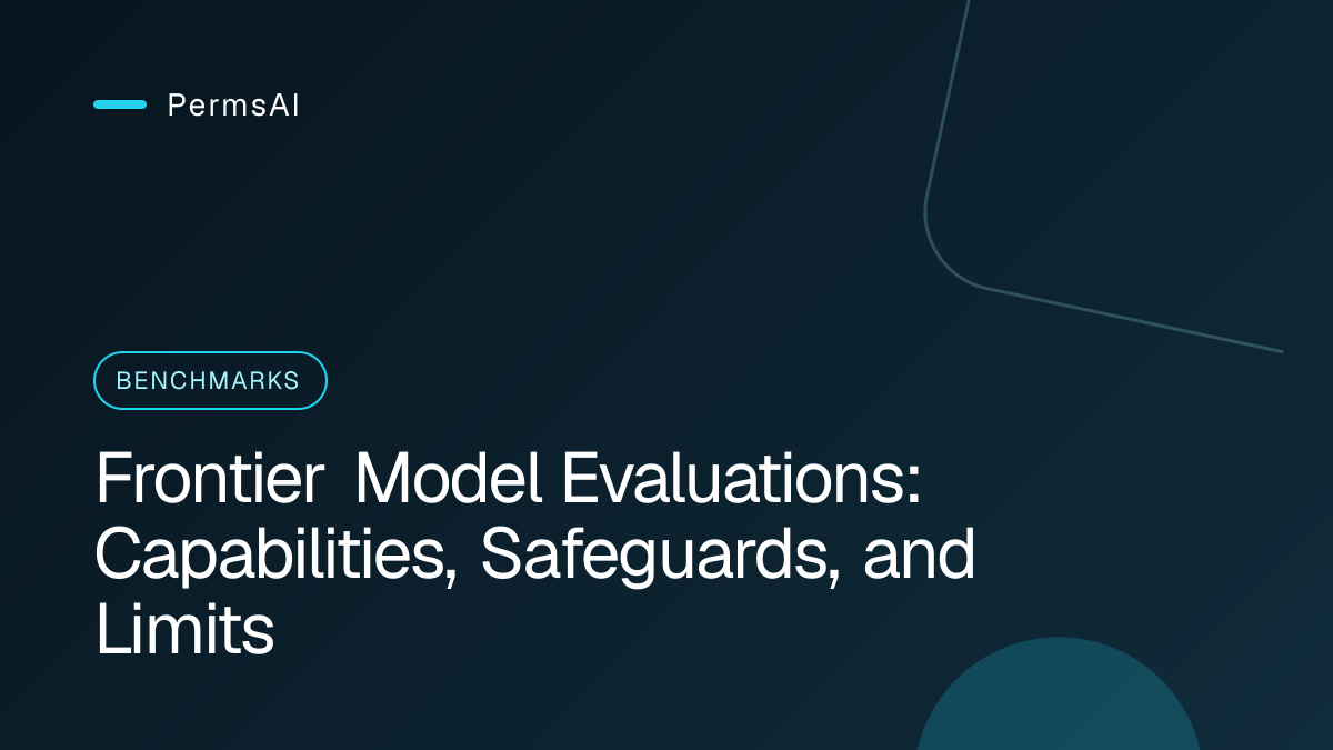 Frontier Model Evaluations: Capabilities, Safeguards, and Limits featured image