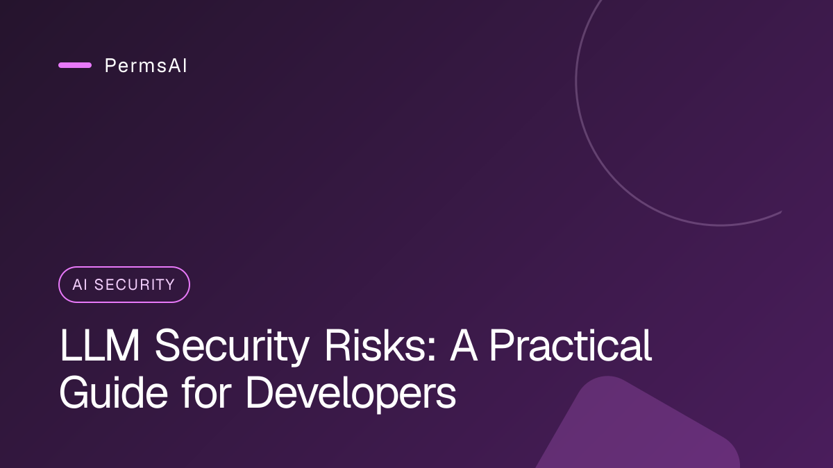 LLM Security Risks: A Practical Guide for Developers featured image