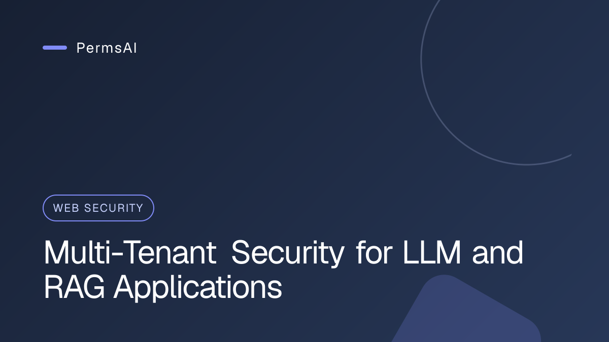 Multi-Tenant Security for LLM and RAG Applications featured image