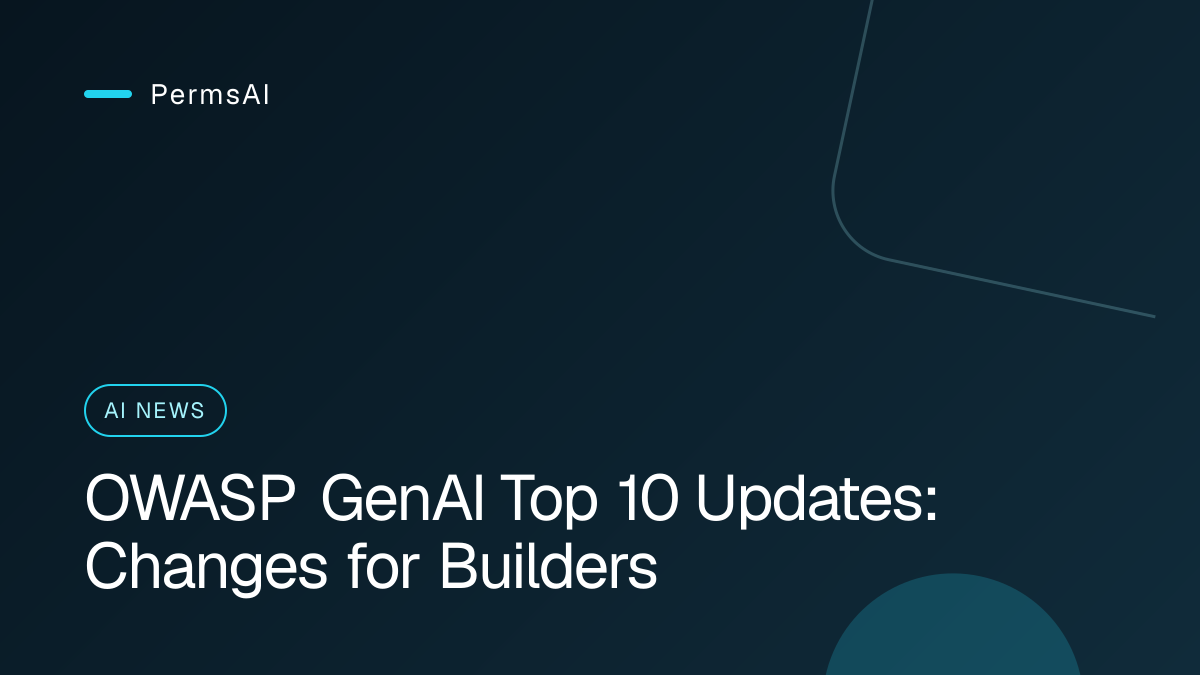 OWASP GenAI Top 10 Updates: Changes for Builders featured image