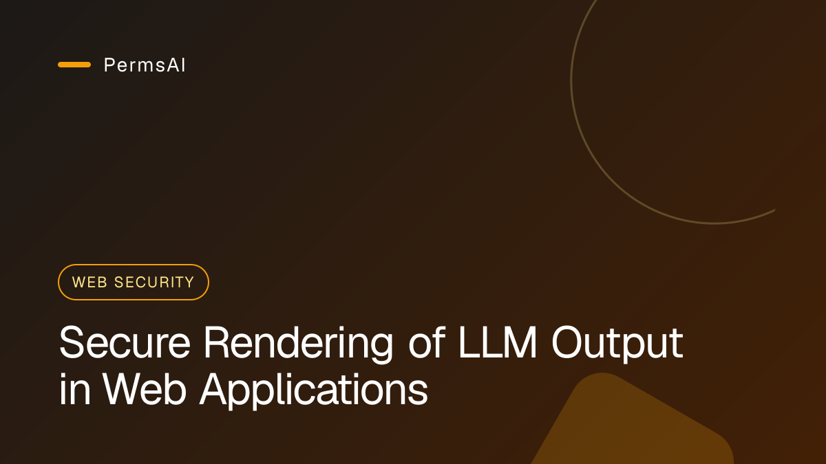 Secure Rendering of LLM Output in Web Applications featured image